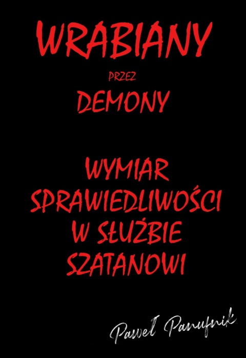 Wrabiany przez demony - Przedsprzedaż 2024